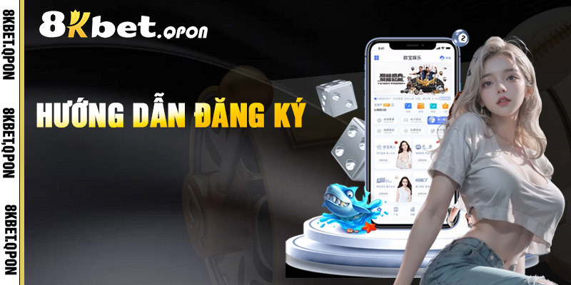 Hướng Dẫn Đăng Ký
